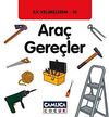 Ara&ccedil; Gere&ccedil;ler / İlk Kelimelerim -10
