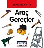 Araç Gereçler / İlk Kelimelerim -10