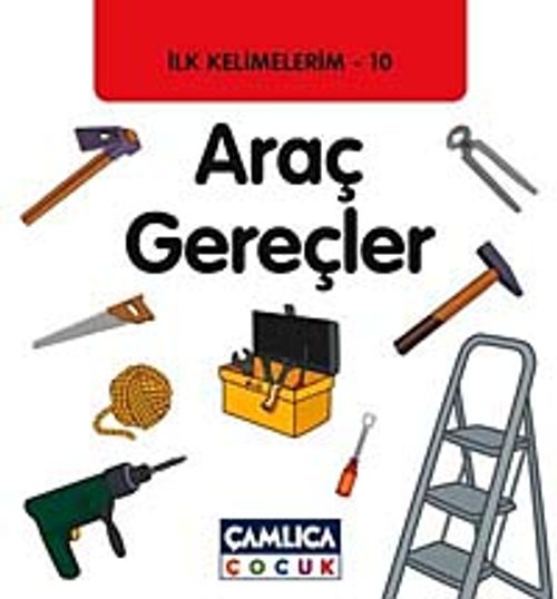 Araç Gereçler / İlk Kelimelerim -10