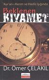 Beklenen Kıyamet & Kur'an-ı Kerim ve Hadis Işığında