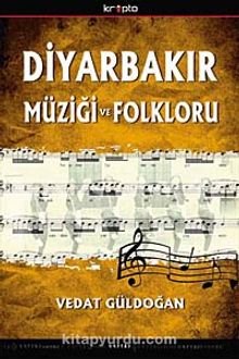 Diyarbakır Müziği ve Folkloru