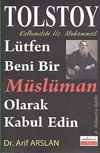 Lütfen Beni Bir Müslüman Olarak Kabul Edin & Kalbimdeki Hz. Muhammed