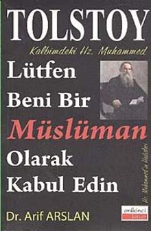 Lütfen Beni Bir Müslüman Olarak Kabul Edin & Kalbimdeki Hz. Muhammed