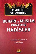 El-Lü'lüü vel Mercan - Buhari ve Müslim İttifak Ettiği Hadisler (Şamuha)ciltli
