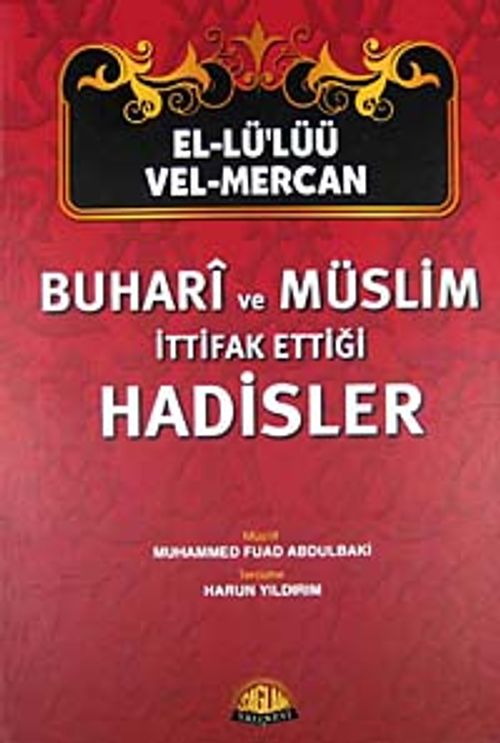 El-Lü'lüü vel Mercan - Buhari ve Müslim İttifak Ettiği Hadisler (Şamuha)ciltli