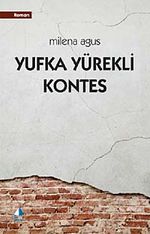 Yufka Yürekli Kontes