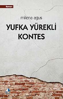 Yufka Yürekli Kontes
