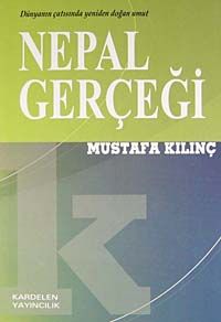 Nepal Gerçeği & Dünyanın Çatısında Yeniden Doğan Umut