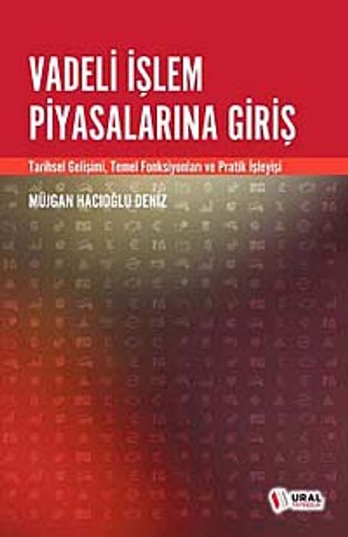 Vadeli İşlem Piyasalarına Giriş