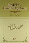 Hadislerle G&uuml;nl&uuml;k Hayatımız (İthal Kağıt)