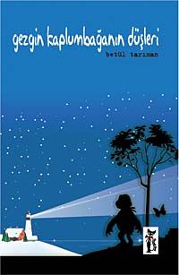 Gezgin Kaplumbağanın Düşleri