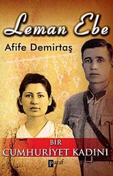 Leman Ebe & Bir Cumhuriyet Kadını