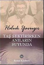 Taş Sektirirken Anıların Suyunda