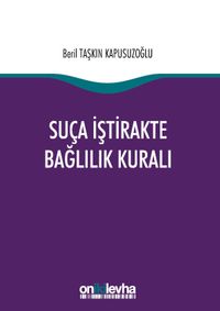 Suça İştirakte Bağlılık Kuralı