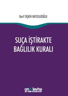 Suça İştirakte Bağlılık Kuralı