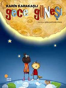 Gece Güneşi - Karin Karakaşlı