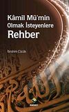Kamil M&uuml;'min Olmak İsteyenlere Rehber