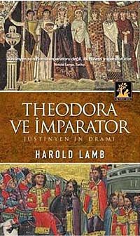 Theodora ve İmparator & Jüstinyen'in Dramı