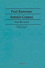 Antonio Gramsci Yeni Bir Giriş