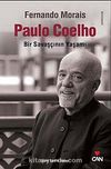 Paulo Coelho & Bir Savaşçının Yaşamı