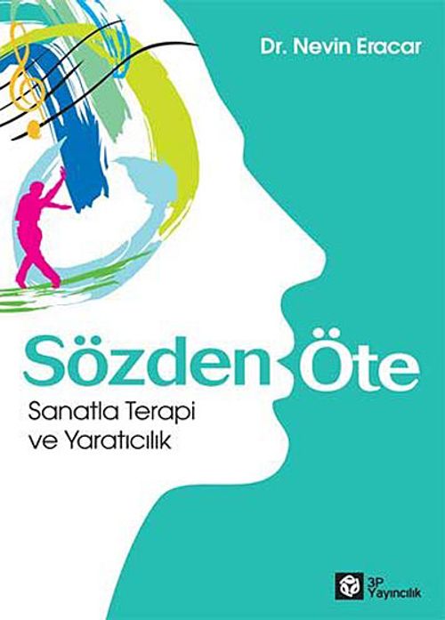 Sözden Öte & Sanatta Terapi ve Yaratıcılık