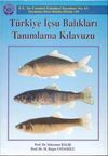 T&uuml;rkiye İ&ccedil;su Balıkları Tanımlama Kılavuzu