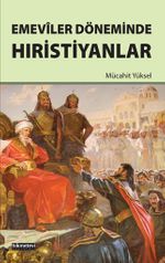 Emeviler Döneminde Hıristiyanlar