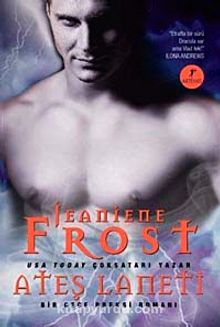 Ateş Laneti - Jeaniene Frost