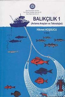 Balıkçılık 1 & Avlama Araçları ve Teknolojisi