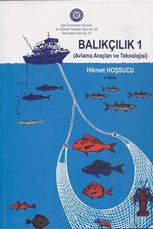 Balıkçılık 1 & Avlama Araçları ve Teknolojisi