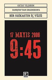 Danıştay'dan Ergenekon'a Bir Suikastın İç Yüzü