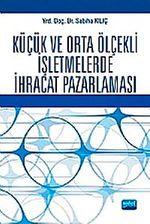 Küçük ve Orta Ölçekli İşletmelerde İhracat Pazarlaması