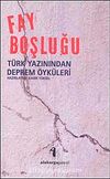 Fay Boşluğu & Türk Yazınından Deprem Öyküleri
