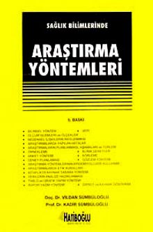 Sağlık Bilimlerinde Araştırma Yöntemleri