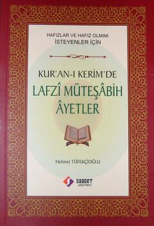 Kur'an-ı Kerim'de Lafzı Müteşabih Ayetler & Hafızlar ve Hafız Olmak İsteyenler İçin