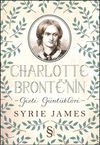 Charlotte Bronte'nin - Gizli G&uuml;nl&uuml;kleri