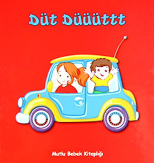 Düt Düüüttt & Mutlu Bebek Kitaplığı
