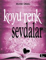 Koyu Renk Sevdalar