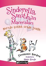 Nerede Çokluk Orada Şenlik - Sinderella Smith'in Maceraları