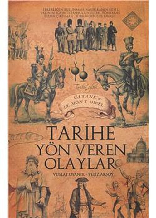 Tarihe Yön Veren Olaylar