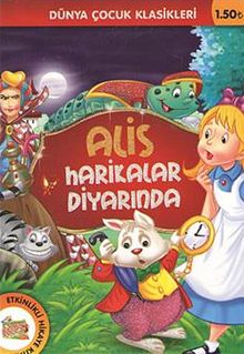 Alis Harikalar Diyarında / Dünya Çocuk Klasikleri