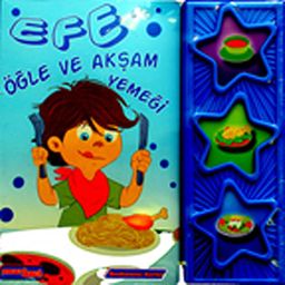 Efe Öğle ve Akşam Yemeği / Efe Serisi (Sesli Kitap) 3-6 Yaş