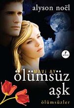 Mavi Ay Ölümsüz Aşk / Ölümsüzler