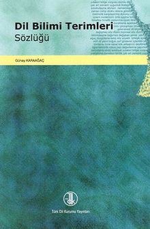 Dil Bilimi Terimleri Sözlüğü