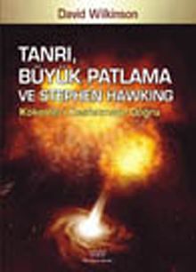 Tanrı, Büyük Patlama ve Stephen Hawking