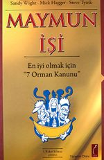 Maymun İşi/En İyi Olmak İçin "7 Orman Kanunu"