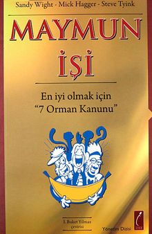 Maymun İşi/En İyi Olmak İçin "7 Orman Kanunu"
