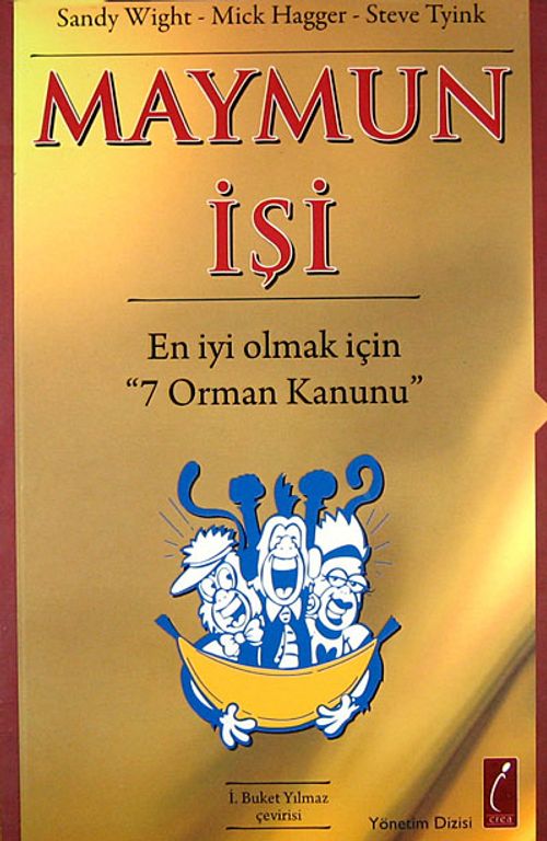 Maymun İşi/En İyi Olmak İçin "7 Orman Kanunu"