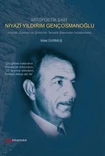 Mitopoetik Şair Niyazi Yıldırım Gençosmanoğlu Hayatı, Eserleri ve Şiirlerinin Tematik Bakımdan İncelenmesi