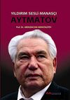 Yıldırım Sesli Manas&ccedil;ı Aytmatov